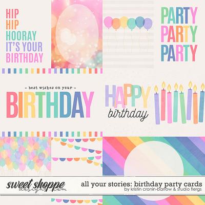 All Your Stories: BIRTHDAY PARTY- CARDS by Kristin Cronin-Barrow & Studio Flergs