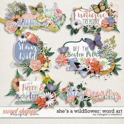 She's a Wildflower: Word Art by Meagan's Creations