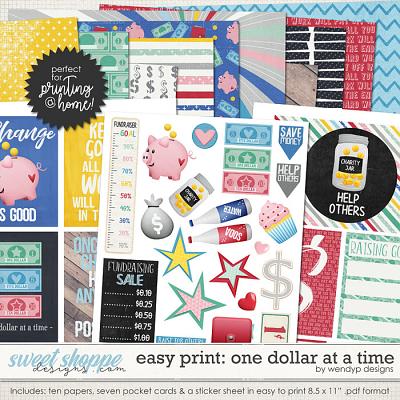 Easy print: One dollar at a time by WendyP Designs