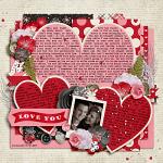 Layout by Janelle using Hearts Day by lliella designs