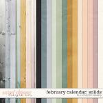 February Calendar Solids and Woods Preview by Connection Keeping