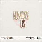 Always Us Alphas Preview by Connection Keeping