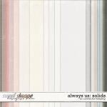 Always Us Solids Preview by Connection Keeping