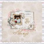 Always Us Anniversaries Kit by Connection Keeping layout CherryGutz