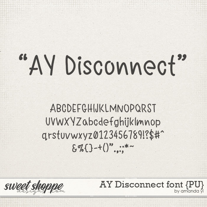 AY Disconnect font {PU} by Amanda Yi