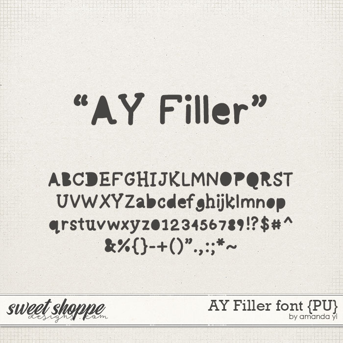 AY Filler font {PU} by Amanda Yi
