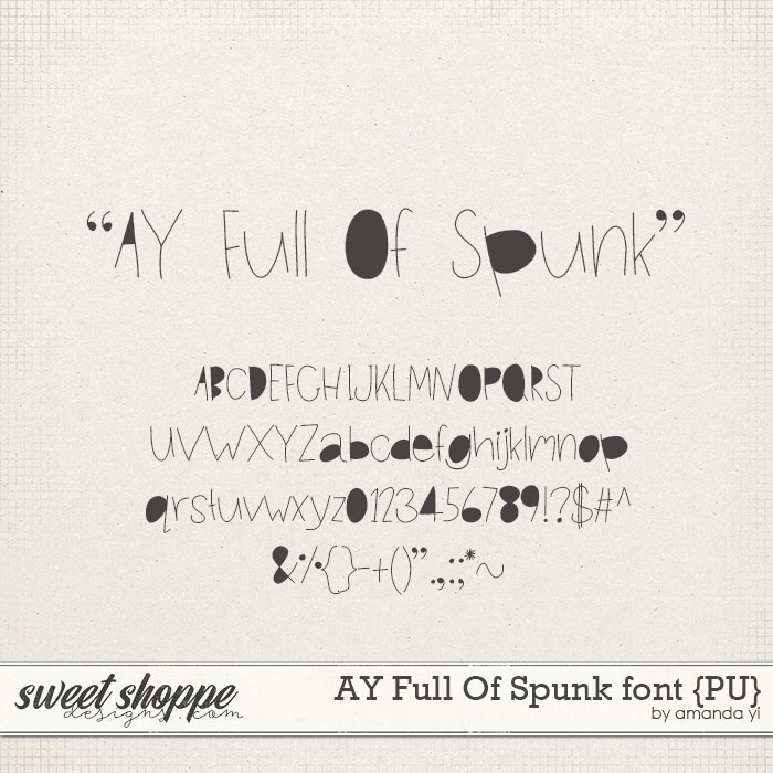AY Full Of Spunk font {PU} by Amanda Yi