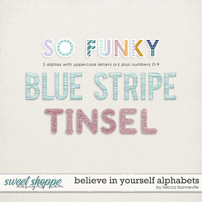 Believe in Yourself Alphabets by Becca Bonneville