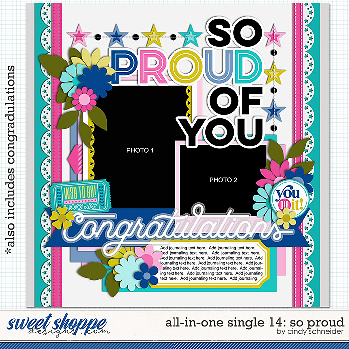 Cindy's Layered Templates - All in One Single 14: So Proud by Cindy Schneider