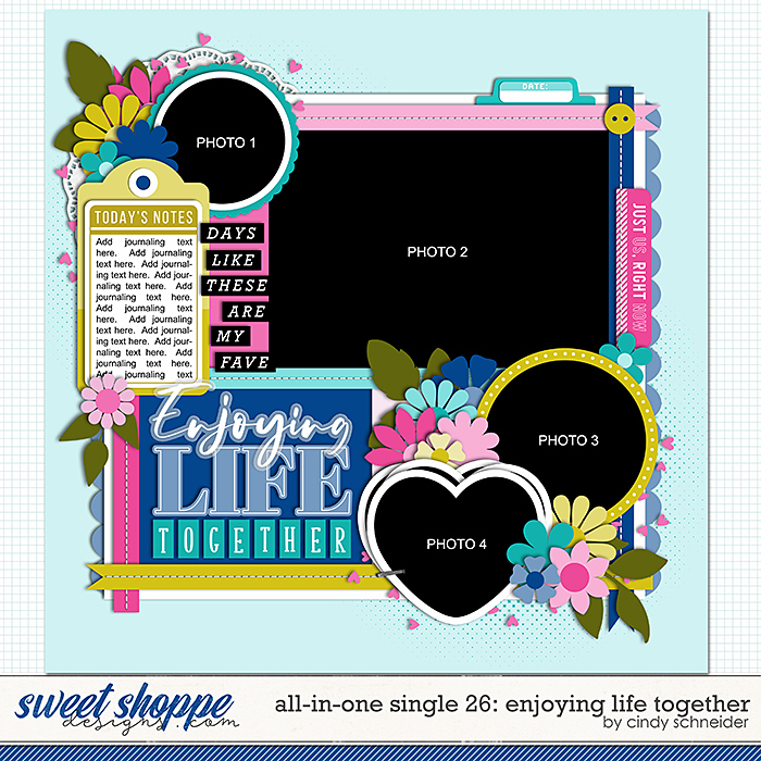 Cindy's Layered Templates - All In One Single 26: Enjoying Life Together by Cindy Schneider