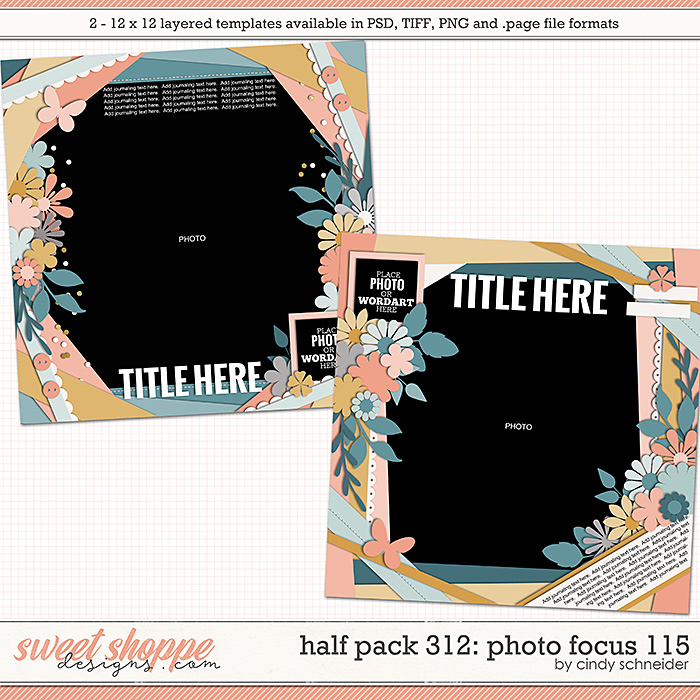 Cindy's Layered Templates - Half Pack 312: Photo Focus 115 by Cindy Schneider