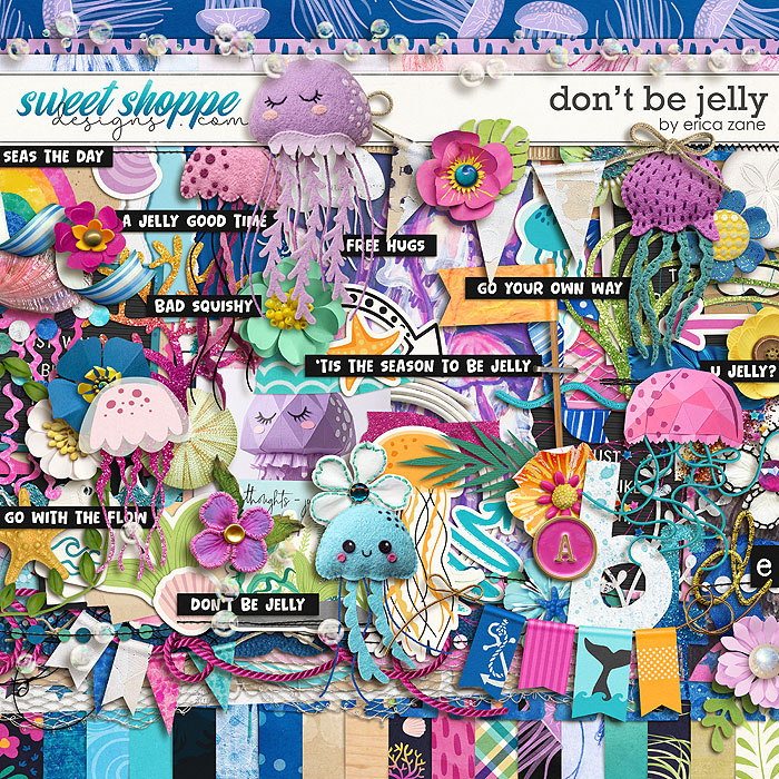 Don't Be Jelly by Erica Zane
