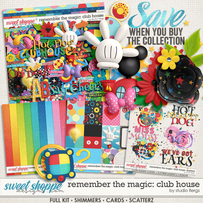 Remember the Magic: CLUB HOUSE- COLLECTION & *FWP* by Studio Flergs