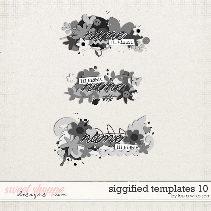Siggified Templates 10 by Laura Wilkerson