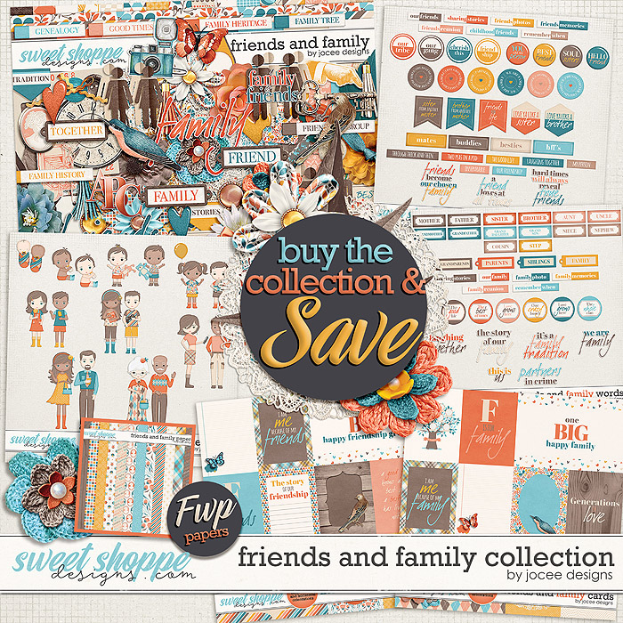 Friends and Family Collection With FWP by JoCee Designs