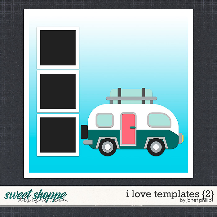 I Love Templates {2} by Janet Phillips