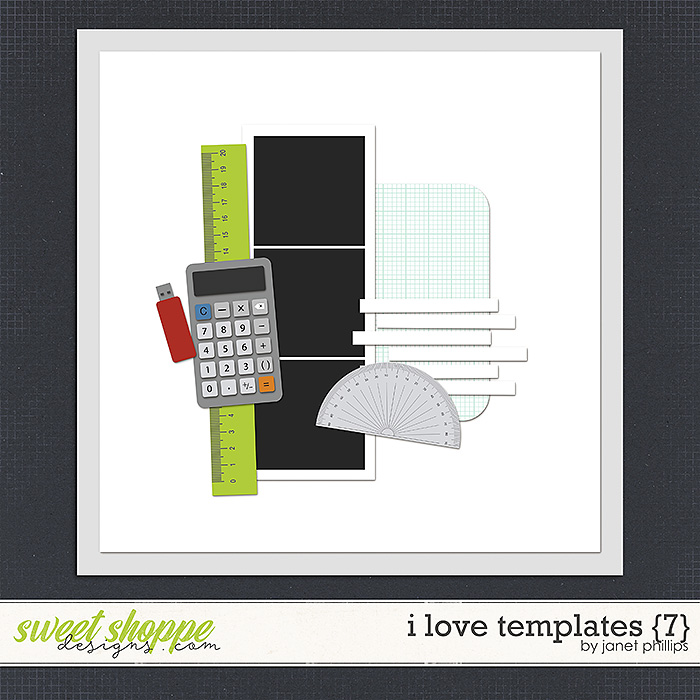 I Love Templates {7} by Janet Phillips