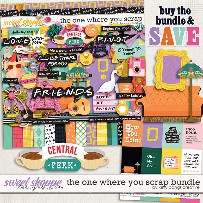 The One Where You Scrap Bundle by Kelly Bangs Creative