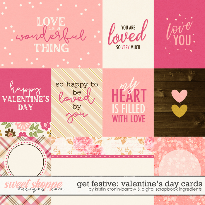 Get Festive: Valentine's Day | Cards by Kristin Cronin-Barrow & Digital Scrapbook Ingredients Get Festive: Valentine's Day | Cards by Kristin Cronin-Barrow & Digital Scrapbook Ingredients