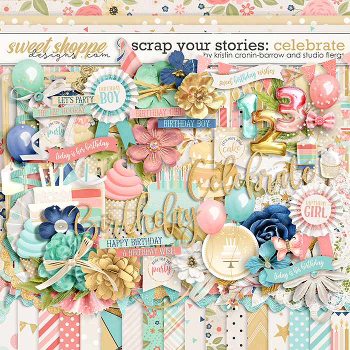 Scrap Your Stories: CELEBRATE by Studio Flergs & Kristin Cronin-Barrow