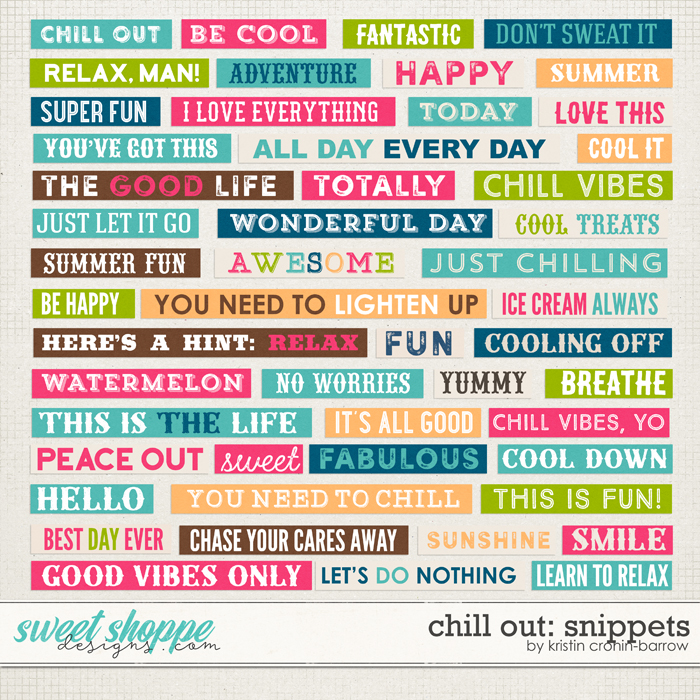 Chill Out: Snippets by Kristin Cronin-Barrow Chill Out: Snippets by Kristin Cronin-Barrow