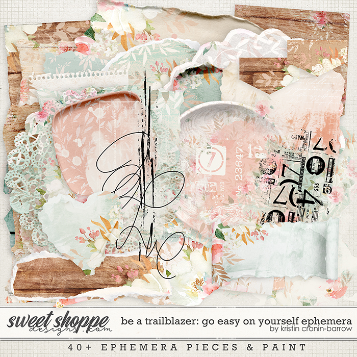 Be a Trailblazer: Go Easy on Yourself Ephemera by Kristin Cronin-Barrow Be a Trailblazer: Go Easy on Yourself Ephemera by Kristin Cronin-Barrow