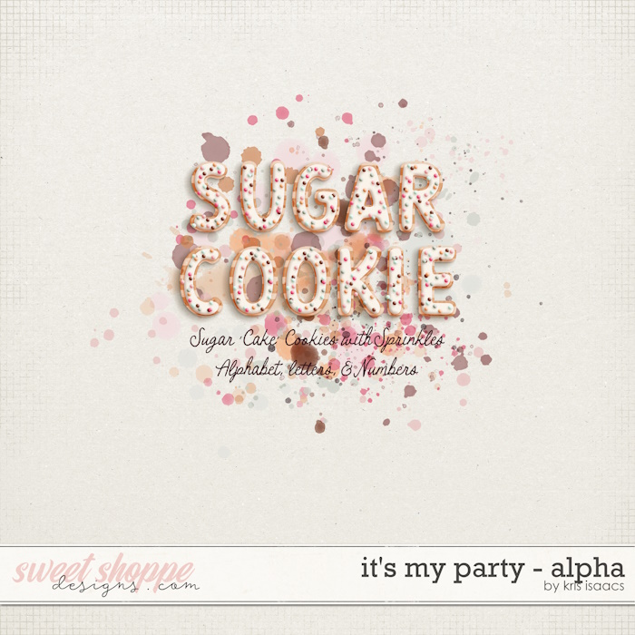 It's My Party | Alpha - by Kris Isaacs Designs
