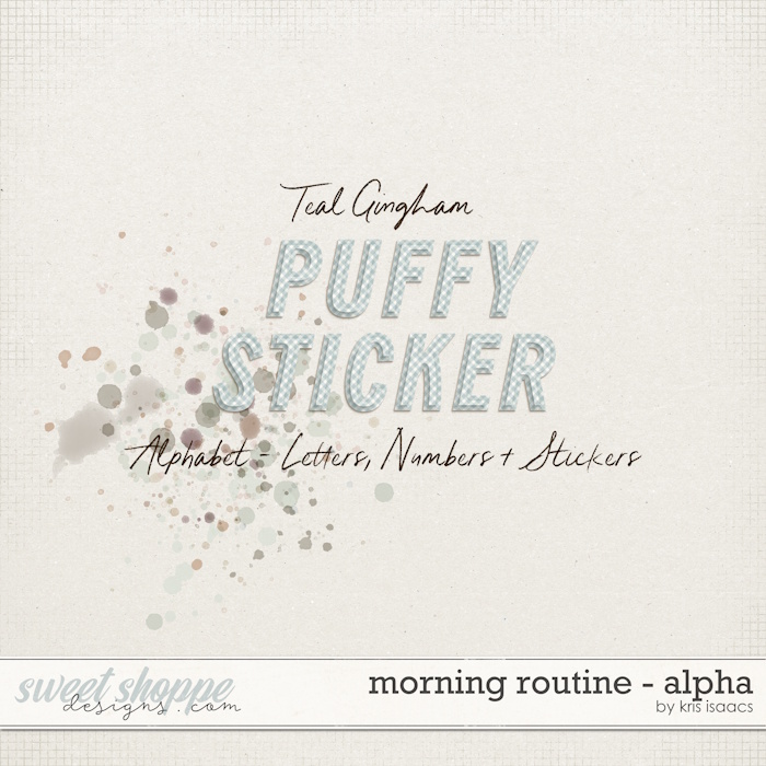 Morning Routine | Alpha - by Kris Isaacs Designs