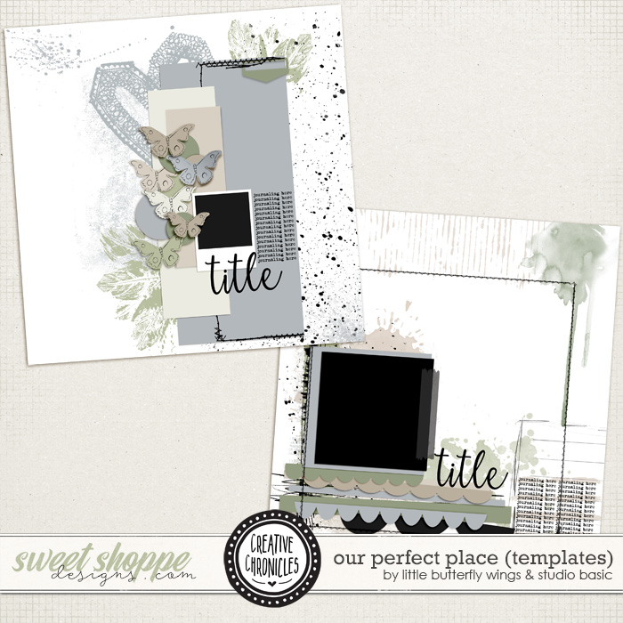 Creative Chronicles: Our Perfect Place Templates by Little Butterfly Wings & Studio Basic