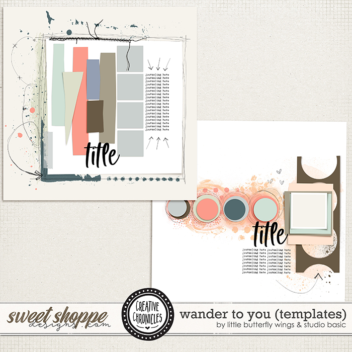 Creative Chronicles: Wander To You Templates by Little Butterfly Wings & Studio Basic