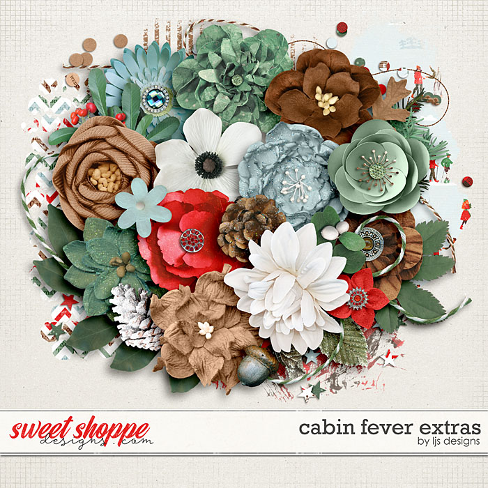 Cabin Fever Extras by LJS Designs