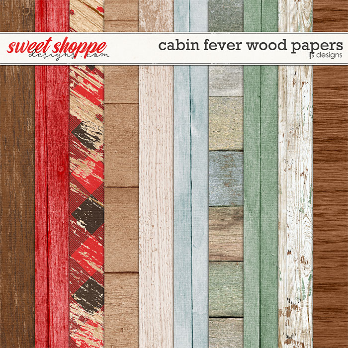 Cabin Fever Wood Papers by LJS Designs 