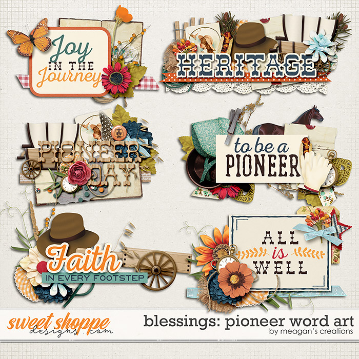 Blessings: Pioneer Word Art by Meagan's Creations