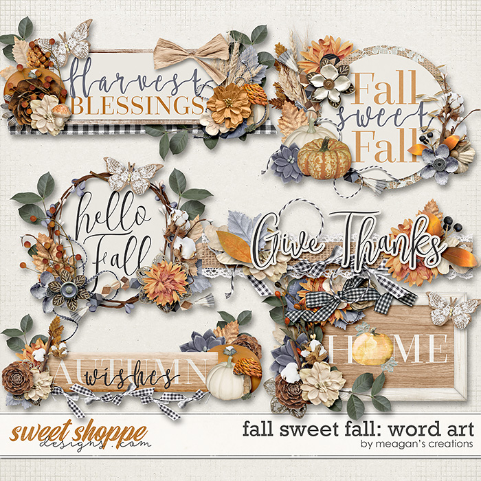 Fall Sweet Fall: Word Art by Meagan's Creations