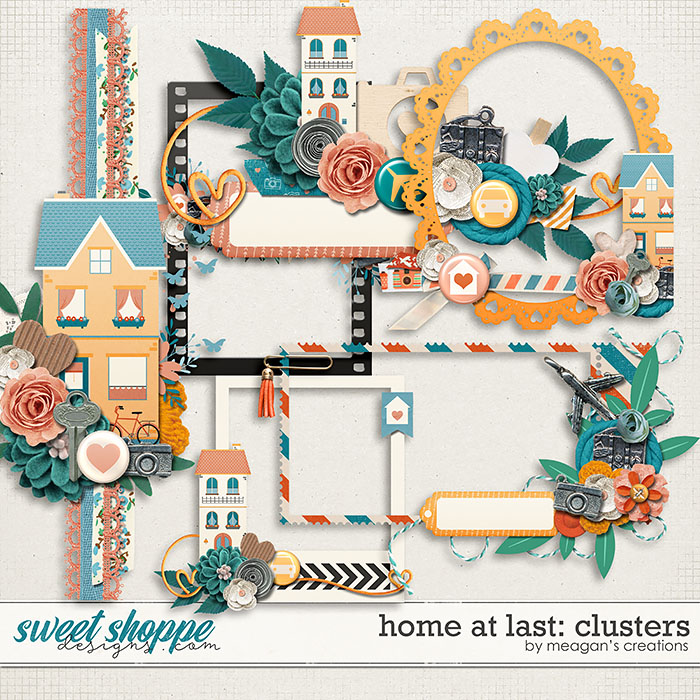 Home at Last: Clusters by Meagan's Creations