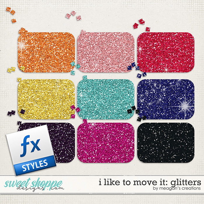 I Like to Move It: Glitters by Meagan's Creations