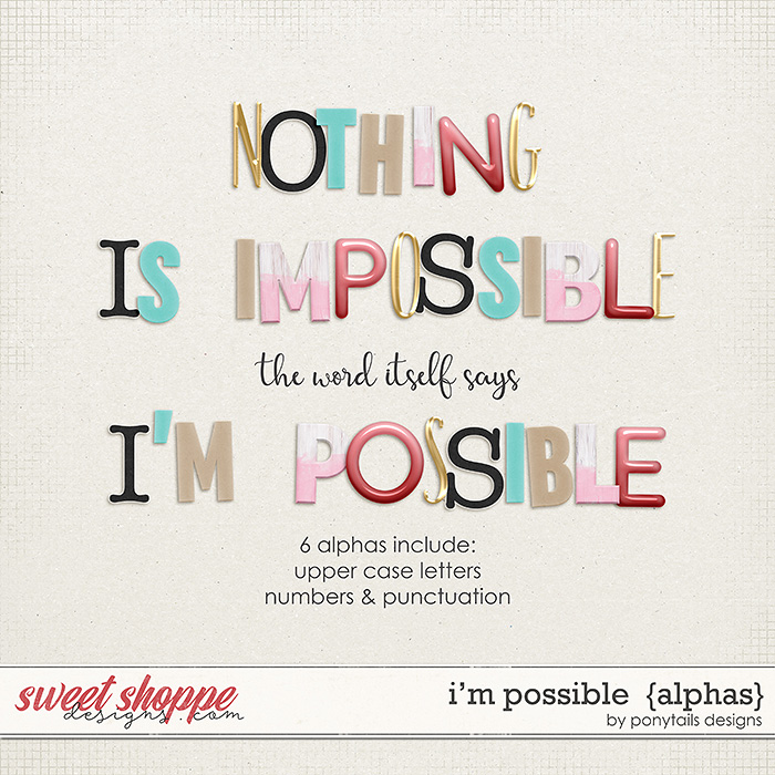 I'm Possible Alphas by Ponytails