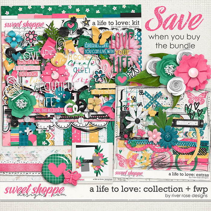 A Life to Love: Collection + FWP by River Rose Designs