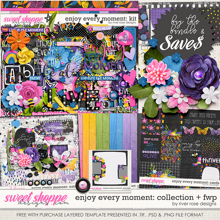 Enjoy Every Moment: Collection + FWP by River Rose Designs