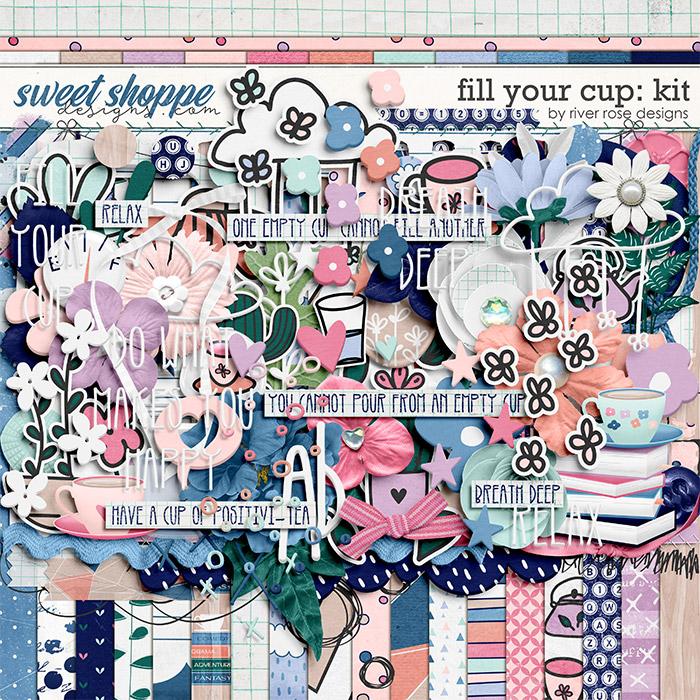 Fill Your Cup: Kit by River Rose Designs