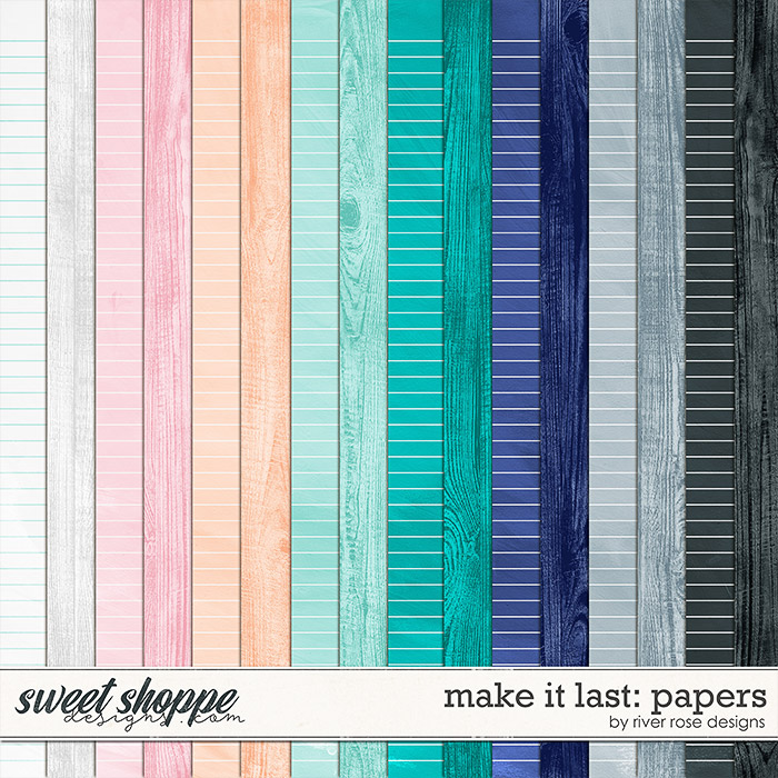 Make it Last: Papers by River Rose Designs