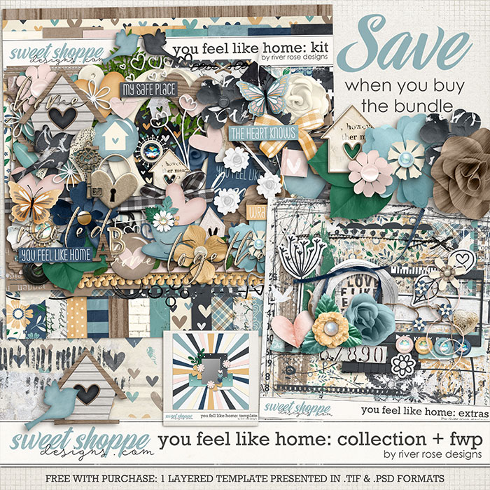 You Feel Like Home: Collection + FWP by River Rose Designs