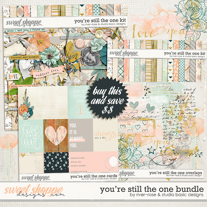 You're Still the One: Collection by River Rose Designs & Studio Basic Designs