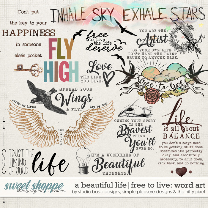 A Beautiful Life: Free To Live Word Art by Simple Pleasure Designs & Studio Basic & The Nifty Pixel
