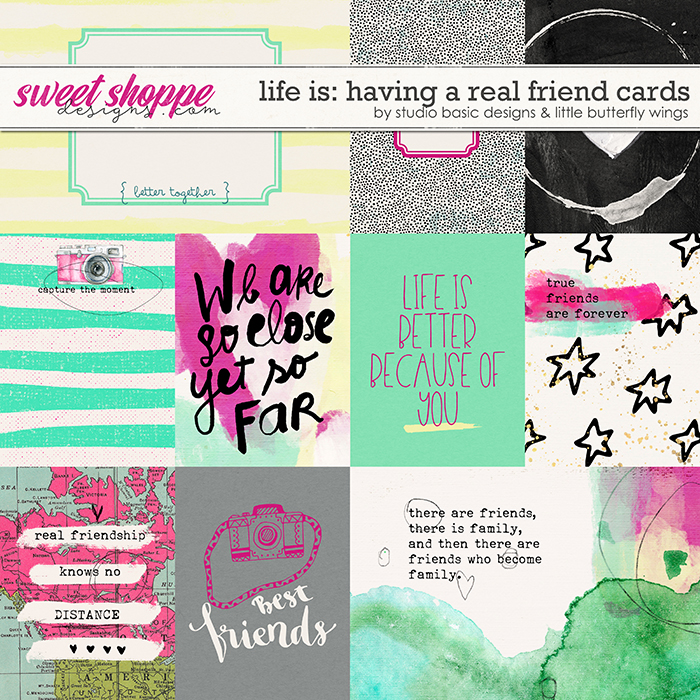 Life Is: Having A Real Friend Cards by Studio Basic and Little Butterfly Wings