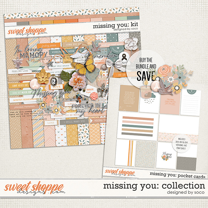 Missing You: Collection | Designed by Soco