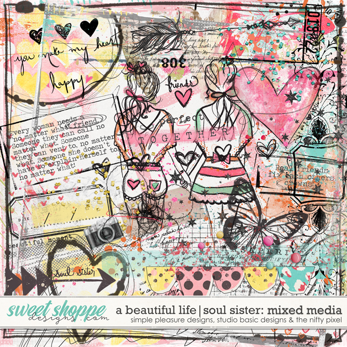 A Beautiful Life: Soul Sisters Mixed Media by Simple Pleasure Designs & Studio Basic & The Nifty Pixel