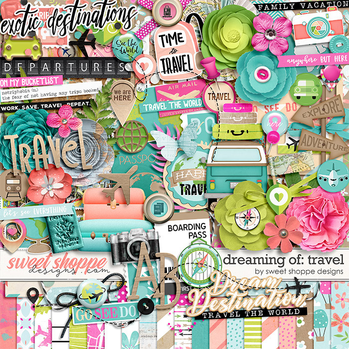  *FLASHBACK FINALE* Dreaming of... Travel by Sweet Shoppe Designs