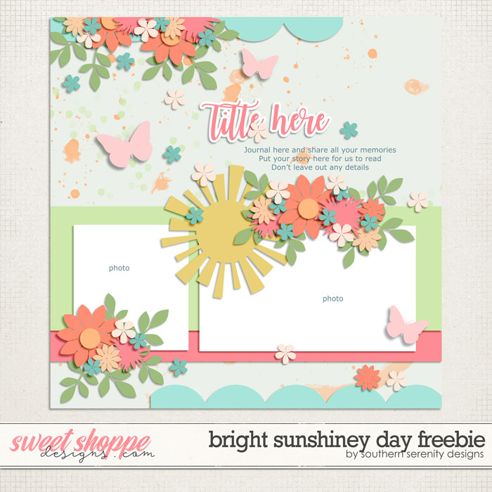 Bright Sunshiney Day Freebie Layered Template by Southern Serenity Designs