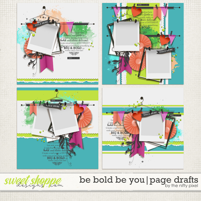 BE BOLD BE YOU | PAGE DRAFTS by The Nifty Pixel